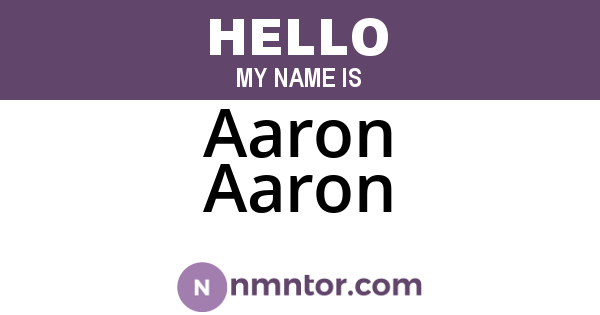 Aaron Aaron