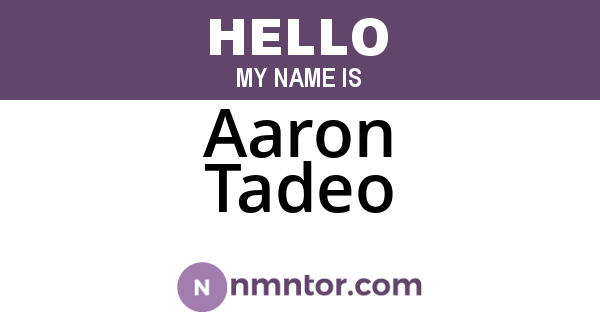 Aaron Tadeo