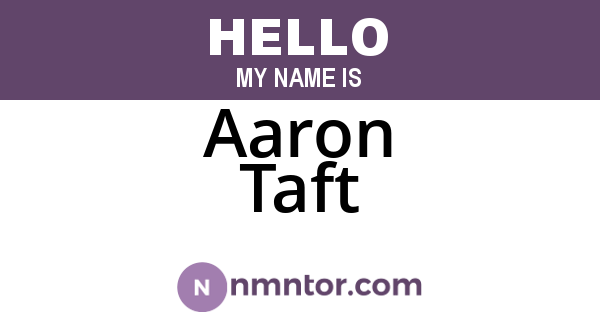 Aaron Taft