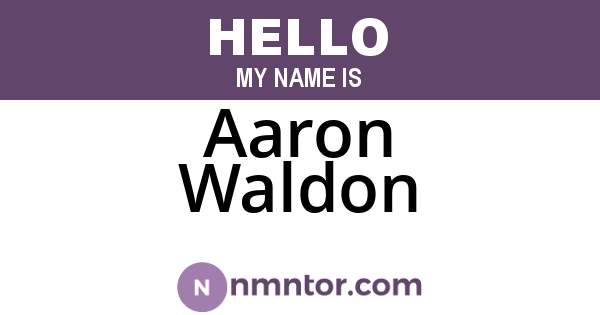 Aaron Waldon