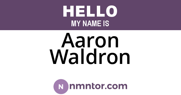 Aaron Waldron