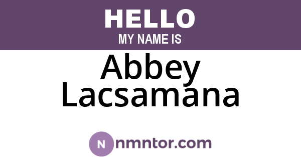 Abbey Lacsamana