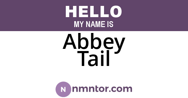 Abbey Tail