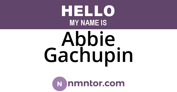 Abbie Gachupin