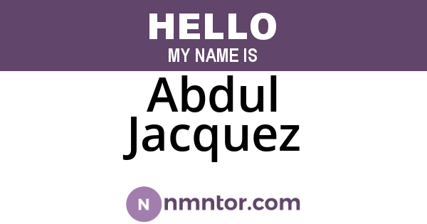 Abdul Jacquez