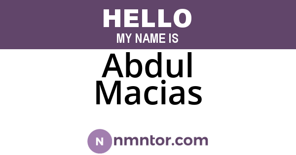 Abdul Macias