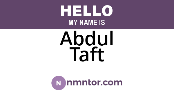Abdul Taft