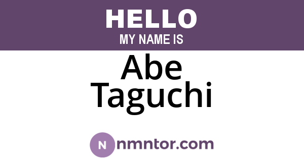Abe Taguchi