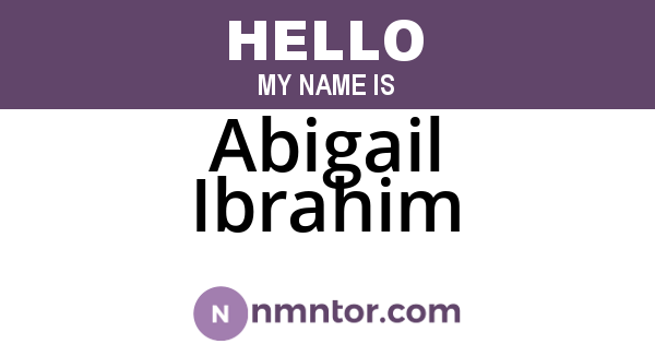 Abigail Ibrahim