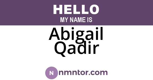 Abigail Qadir