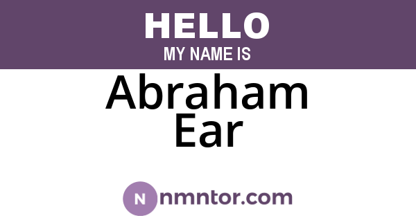Abraham Ear