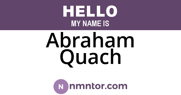 Abraham Quach