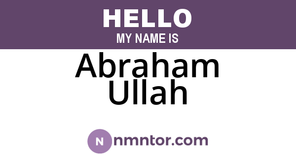 Abraham Ullah