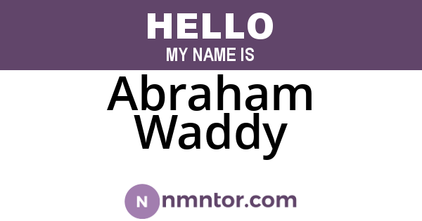 Abraham Waddy