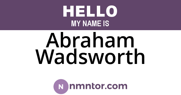 Abraham Wadsworth