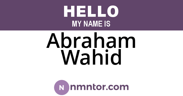 Abraham Wahid