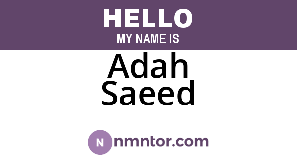 Adah Saeed