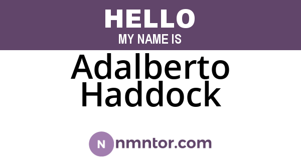 Adalberto Haddock