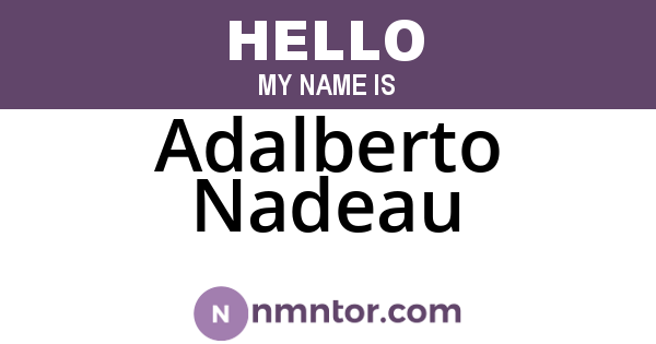 Adalberto Nadeau