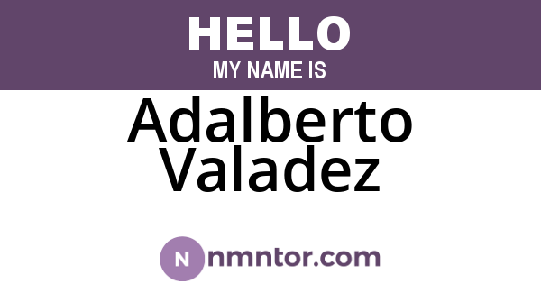 Adalberto Valadez