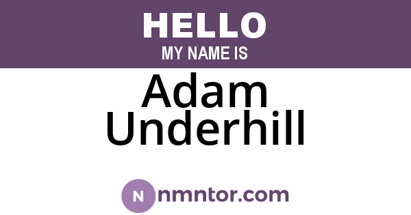 Adam Underhill