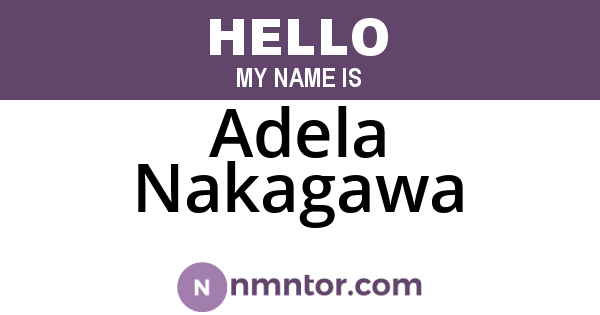 Adela Nakagawa