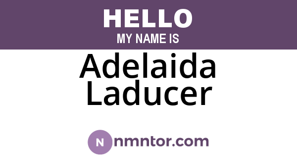 Adelaida Laducer