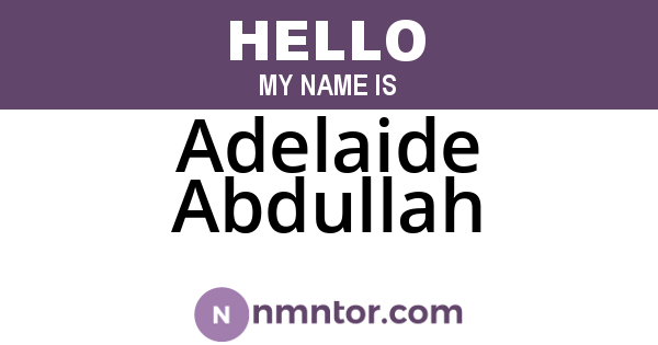 Adelaide Abdullah