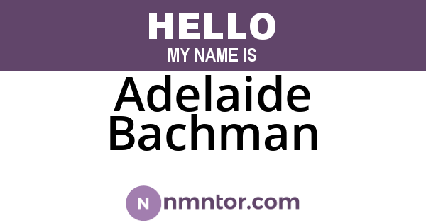 Adelaide Bachman