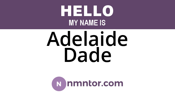 Adelaide Dade