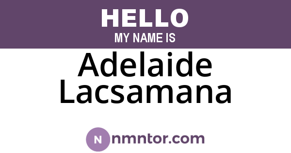 Adelaide Lacsamana