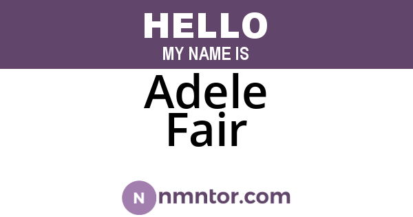 Adele Fair
