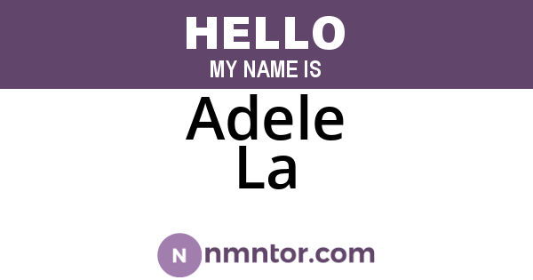 Adele La