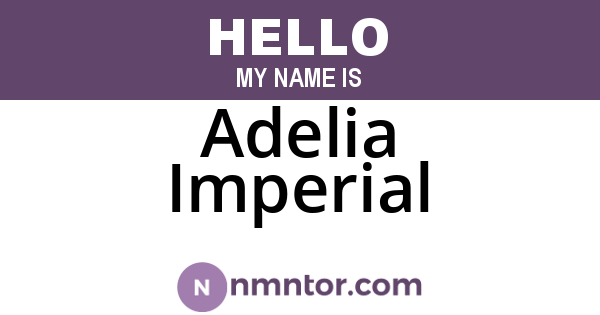 Adelia Imperial