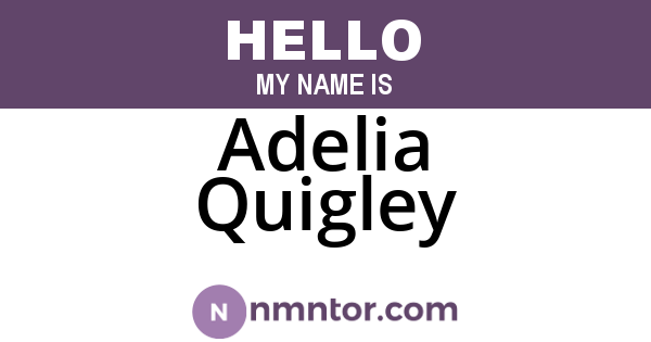 Adelia Quigley