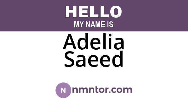 Adelia Saeed