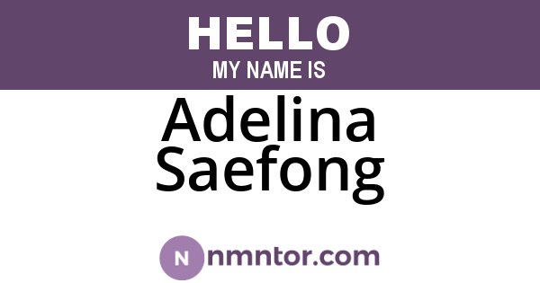 Adelina Saefong