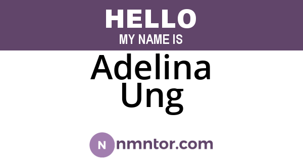 Adelina Ung