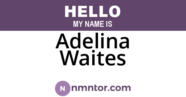 Adelina Waites