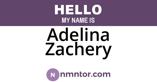 Adelina Zachery