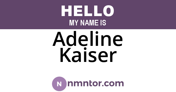 Adeline Kaiser