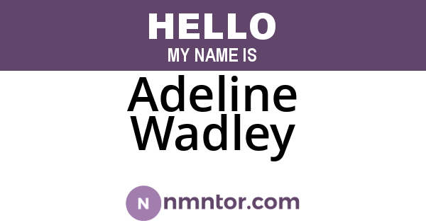Adeline Wadley