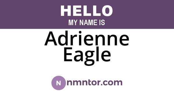 Adrienne Eagle