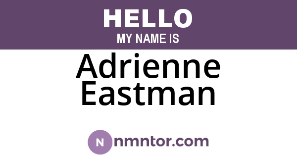 Adrienne Eastman