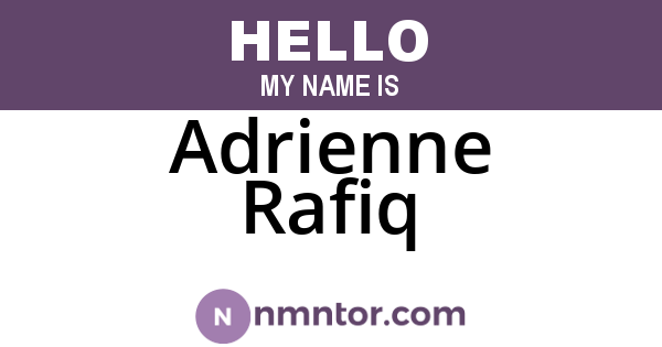 Adrienne Rafiq