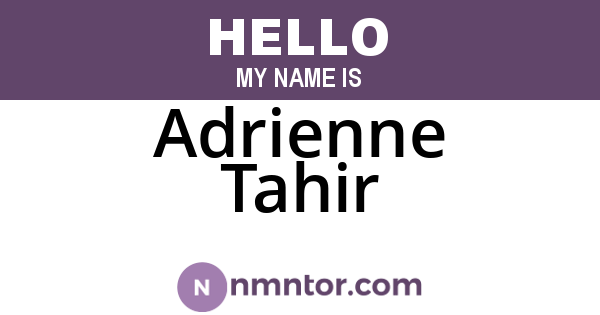 Adrienne Tahir