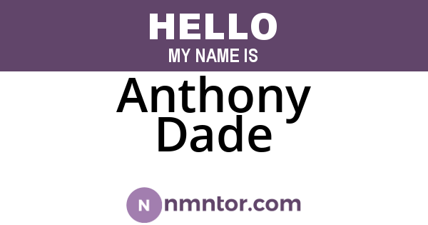 Anthony Dade