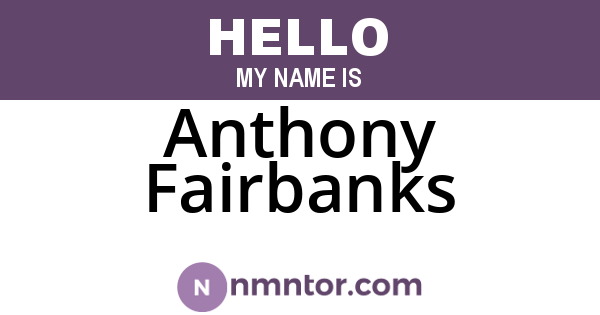 Anthony Fairbanks
