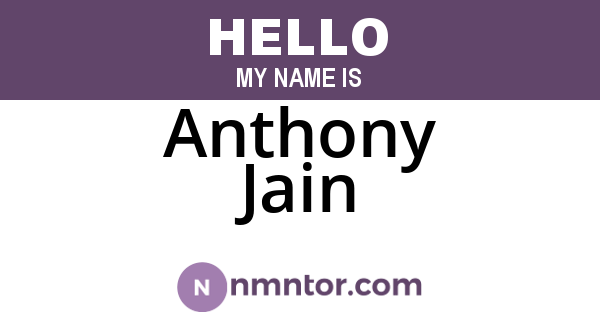 Anthony Jain