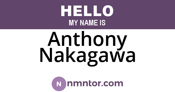 Anthony Nakagawa